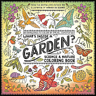 What's Inside a Garden?: Science and Nature Coloring Book: 40 Drawings to Color